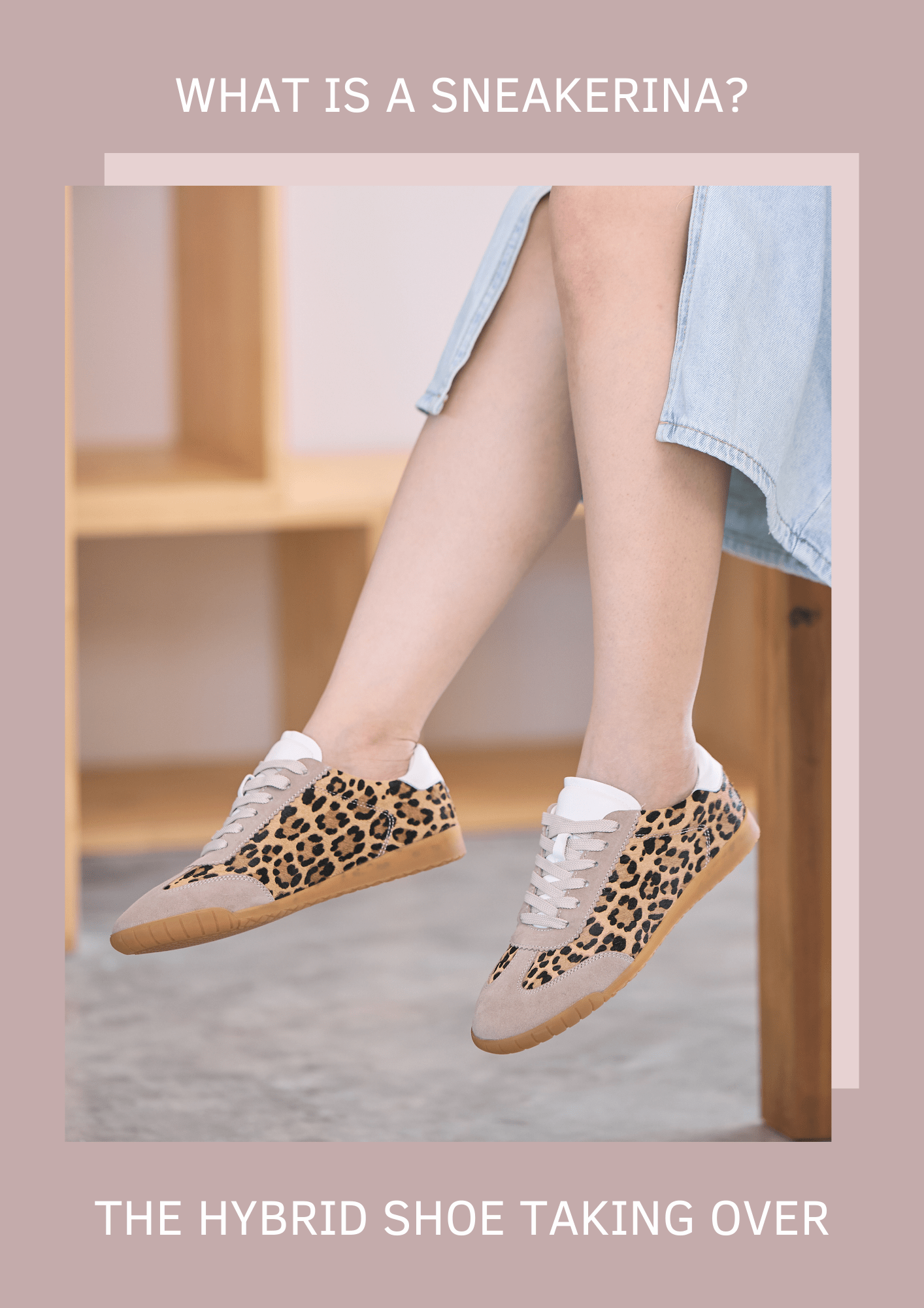 What is a sneakerina | Image of woman wearing Cocorose London's Moorgate leopard print trainers with text overlay of The Hybrid shoe taking over