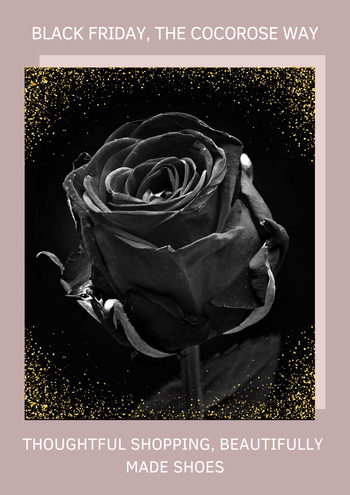 Black Friday, The Cocorose Way: Thoughtful Shopping, Beautifully Made Shoes